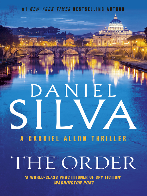 Title details for The Order by Daniel Silva - Wait list